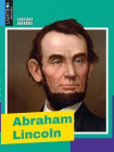 Abraham Lincoln (History Makers) By Judy Wearing, Priyanka Das (With) Cover Image