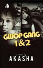 Gwop Gang 1 & 2 By Akasha Reeder, Jordan Belcher (Editor) Cover Image