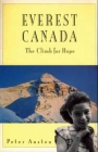 Everest Canada: The Climb for Hope By Peter Austen Cover Image