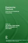Experiencing Psychosis: Personal and Professional Perspectives (International Society for Psychological and Social Approache) Cover Image