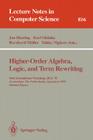 Higher-Order Algebra, Logic, and Term Rewriting: First International Workshop, Hoa '93, Amsterdam, the Netherlands, September 23 - 24, 1993. Selected (Lecture Notes in Computer Science #816) By Jan Heering (Editor), Karl Meinke (Editor), Bernhard Möller (Editor) Cover Image