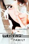 Surviving My Family By Kat Kirst, Kaley Larose (Illustrator), Nancy House (Editor) Cover Image