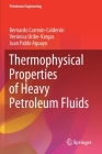 Thermophysical Properties of Heavy Petroleum Fluids By Bernardo Carreón-Calderón, Verónica Uribe-Vargas, Juan Pablo Aguayo Cover Image