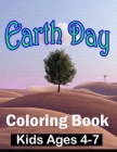 Earth Day Coloring Book Kids Ages 4-7: day Coloring Book for Children, Ages 4-8, Ages 2-4, Ages 8-12, Ages5-7, Preschool By Motarof Publishing Cover Image