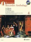 Baroque Recorder Anthology, Vol. 4: 23 Works for Alto Recorder and Piano with a CD of Performances and Backing Tracks (Schott Anthology) Cover Image