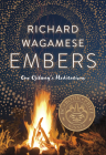 Embers: One Ojibway's Meditations By Richard Wagamese Cover Image
