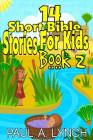 14 Short Bible Stories For Kids By Paul Lynch Cover Image