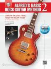 Alfred's Basic Rock Guitar Method, Bk 2: The Most Popular Series for Learning How to Play, Book & Online Audio (Alfred's Basic Guitar Library #2) By Nathaniel Gunod, L. C. Harnsberger, Ron Manus Cover Image