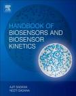 Handbook of Biosensors and Biosensor Kinetics Cover Image