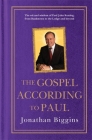 The Gospel According to Paul By Jonathan Biggins Cover Image