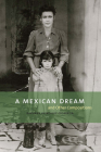 A Mexican Dream: and Other Compositions By Barbara Gonzalez Cigarroa Cover Image