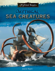 Mythical Sea Creatures (Mythical Beasts) By Joanne Rippin Cover Image