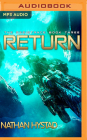Return (Resistance #3) By Nathan Hystad, Flynn Earl Jones (Read by), Gabriel Vaughan (Read by) Cover Image