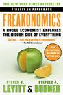 Freakonomics: A Rogue Economist Explores the Hidden Side of Everything Cover Image