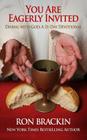 You Are Eagerly Invited: Dining with God: a 30-Day Devotional By Ron Brackin Cover Image