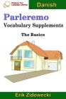 Parleremo Vocabulary Supplements - The Basics - Danish By Erik Zidowecki Cover Image