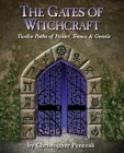 The Gates of Witchcraft By Christopher Penczak Cover Image