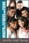 Health & Fitness for Teens Cover Image