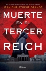 Muerte En El Tercer Reich By Jean-Christophe Grangé Cover Image