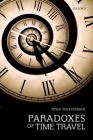 Paradoxes of Time Travel C By Wasserman Cover Image
