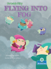 Flying Into Fog By Amy Culliford, Mariano Epelbaum (Illustrator) Cover Image