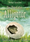 See You Later, Alligator By Rachael Freeman Long, Nanding Ross (Illustrator) Cover Image
