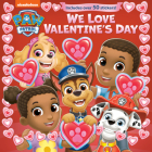 We Love Valentine's Day (PAW Patrol) Cover Image