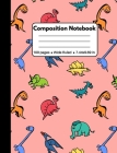 Composition Notebook: Pretty Dinosaur Coral Wide Ruled Notebook for School Home Office Teacher Student 100 Pages - Cute Dinosaur Notebook fo By Composition Notebook Prints Cover Image