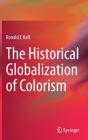 The Globalization of Color Consciousness: Evolution of a New World Order Cover Image