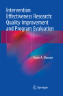 Intervention Effectiveness Research: Quality Improvement and Program Evaluation Cover Image