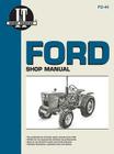 Ford Shop Manual Models1100 1110 1200 1210+ By Penton Staff Cover Image