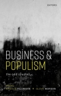 Business and Populism: The Odd Couple? By Magnus Feldmann, Glenn Morgan Cover Image