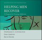 Helping Men Recover: A Program for Treating Addiction: Special Edition for Use in the Criminal Justice System Cover Image