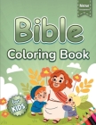 Bible Coloring Book for Kids: Illustrations of the New Testament Stories (Bible Coloring Books for Kids) By Earnest Grace Cover Image