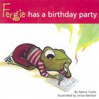 Fergie Has a Birthday Party (Adventures of Fergie) By Nancy Cocks, Jirina Marton (Illustrator) Cover Image