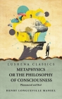 Metaphysics or the Philosophy of Consciousness Cover Image