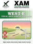 West-E Visual Arts Sample Test 0133 Teacher Certification Test Prep Study Guide (Xam West-E/Praxis II) By Sharon A. Wynne Cover Image
