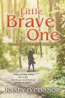 Little Brave One: Based on a True Story Cover Image