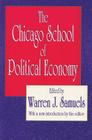 The Chicago School of Political Economy (Classics in Economics) Cover Image