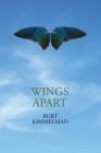 Wings Apart By Burt Kimmelman Cover Image