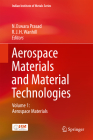 Aerospace Materials and Material Technologies: Volume 1: Aerospace Materials (Indian Institute of Metals) By N. Eswara Prasad (Editor), R. J. H. Wanhill (Editor) Cover Image