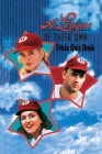 A League of Their Own: Trivia Quiz Book By Patrick Phillips Cover Image