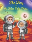 The Boy and The Bear Take Mars By Katie Rose Pope Cover Image