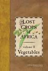 Lost Crops of Africa, Volume II: Vegetables Cover Image