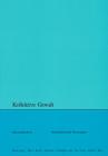 Kollektive Gewalt (Kulturhistorische Vorlesungen #104) By Collegium Generale (Editor), Sara Zwahlen (Editor), Wolfgang Lienemann (Editor) Cover Image