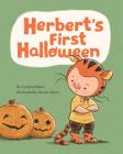 Herbert's First Halloween: (Halloween Children's Books, Early Elementary Story Books, Picture Books about Bravery) Cover Image