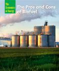 The Pros and Cons of Biofuel (Economics of Energy) By Terry Allan Hicks Cover Image