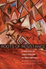 Roots of Resistance: A History of Land Tenure in New Mexico By Roxanne Dunbar-Ortiz, Simon J. Ortiz (Foreword by) Cover Image