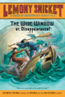 A Series of Unfortunate Events #3: The Wide Window By Lemony Snicket, Brett Helquist (Illustrator), Michael Kupperman (Illustrator) Cover Image