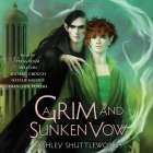 A Grim and Sunken Vow By Ashley Shuttleworth, Imani Jade Powers (Read by), Vikas Adam (Read by) Cover Image
